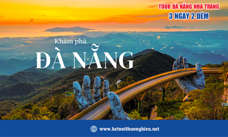 Tour Đà Nẵng nha Trang 3 Ngày 2 Đêm